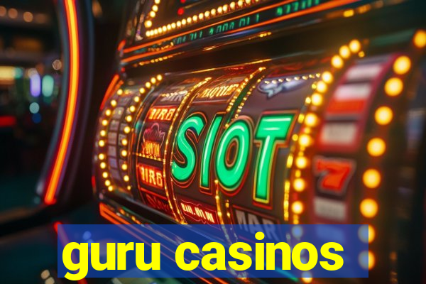 guru casinos